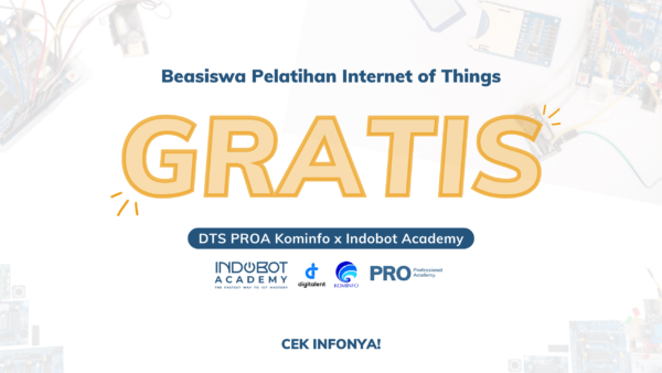 Digitalent IoT Batch 2 Indobot Academy X Kominfo