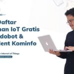 Cara Mendaftar Program Pelatihan Internet of Things Gratis dari Indobot dan DTS Kominfo Batch 2