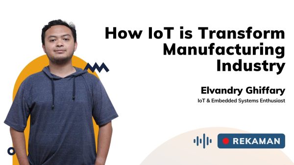 How IoT is Transform Manufacturing Industry