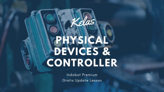Physical Devices & Controller