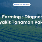 E-Farming : Diagnosis Penyakit Tanaman Pakai AI