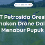 PT Petrosida Gresik Gunakan Drone Dalam Menabur Pupuk