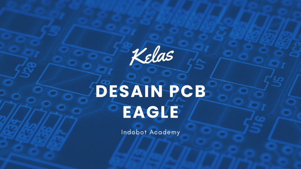 Kelas Desain PCB Eagle