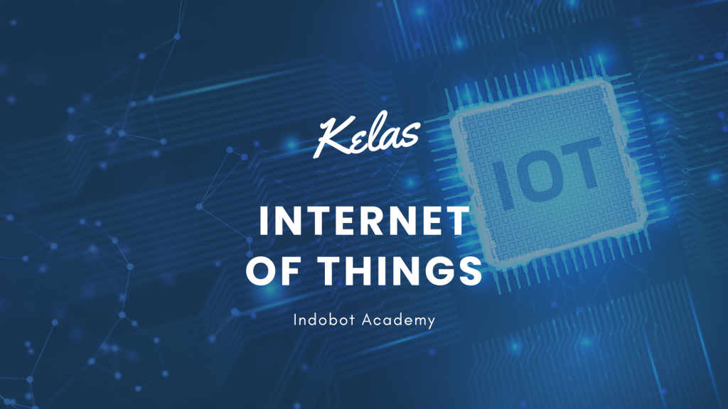 Kelas Internet of Things